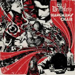 Acid Deathtrip : Acid Deathtrip - Hangman's Chair